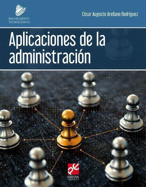 Aplicaciones de la Administración. Bachillerato Tecnológico