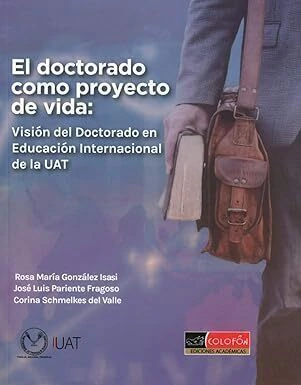 EL DOCTORADO COMO PROYECTO DE VIDA