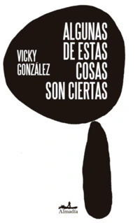 Algunas de estas cosas son ciertas