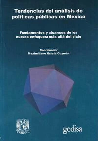 Tendencias del análisis de políticas públicas en México
