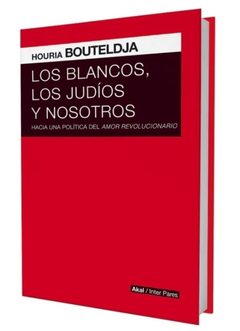 LOS BLANCOS, LOS JUDIOS Y NOSOTROS