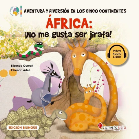África ¡No Me Gusta Ser Jirafa!