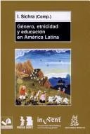 GENERO, ETNICIDAD Y EDUCACION EN AMERICA LATINA