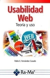 USABILIDAD WEB, TEORIA Y USO