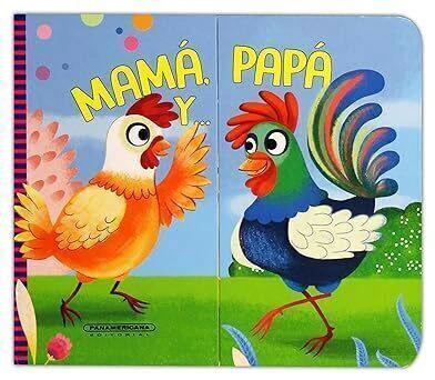 Mamá, papá y…