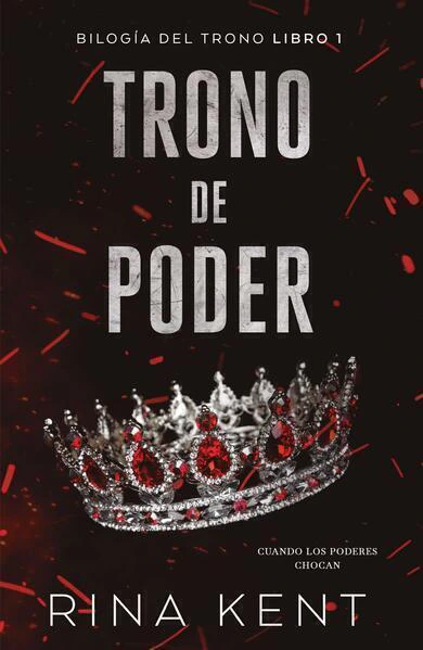 Trono de poder (Bilogía del Trono Libro 1)