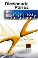 DICCIONARIO PORRUA DE SINONIMOS Y ANTONIMOS