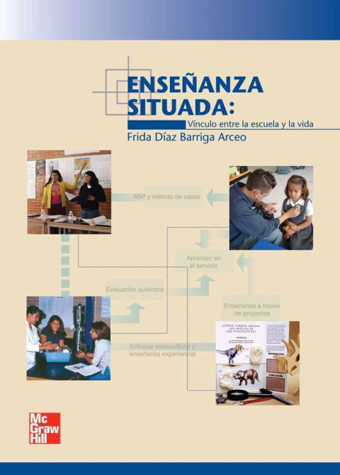 Enseñanza situada: vínculo entre la escuela y la vida