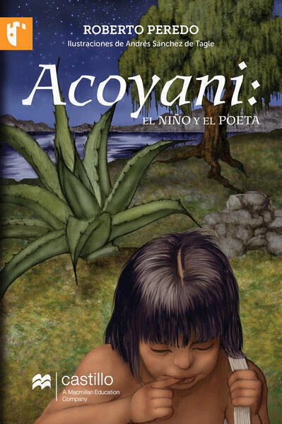 ACOYANI: EL NIÑO Y EL POETA