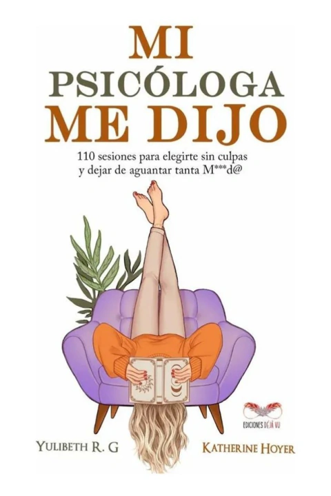 Mi Psicologa me dijo