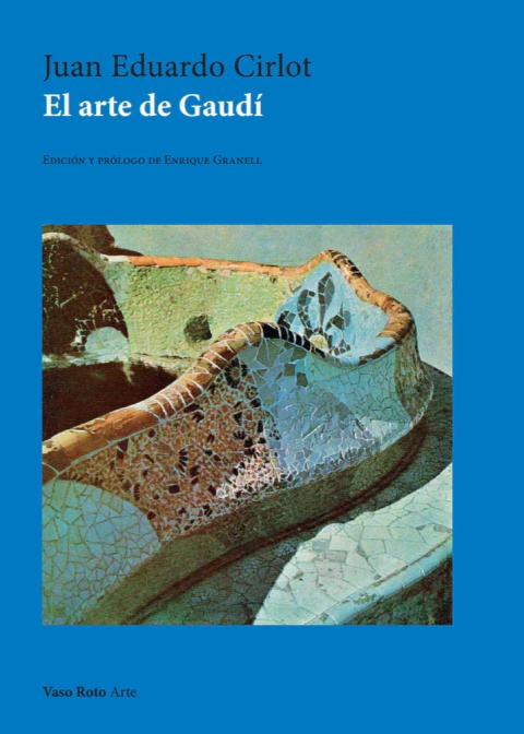 El arte de Gaudí