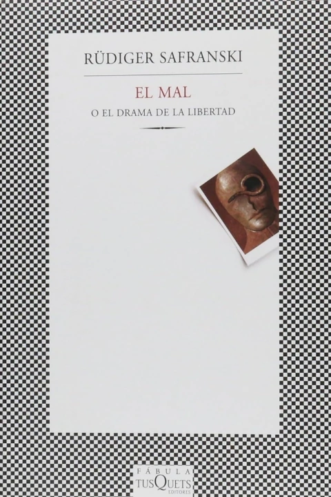 EL MAL O EL DRAMA DE LA LIBERTAD