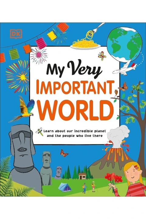 My very important world: For little learners who want to know about the world
