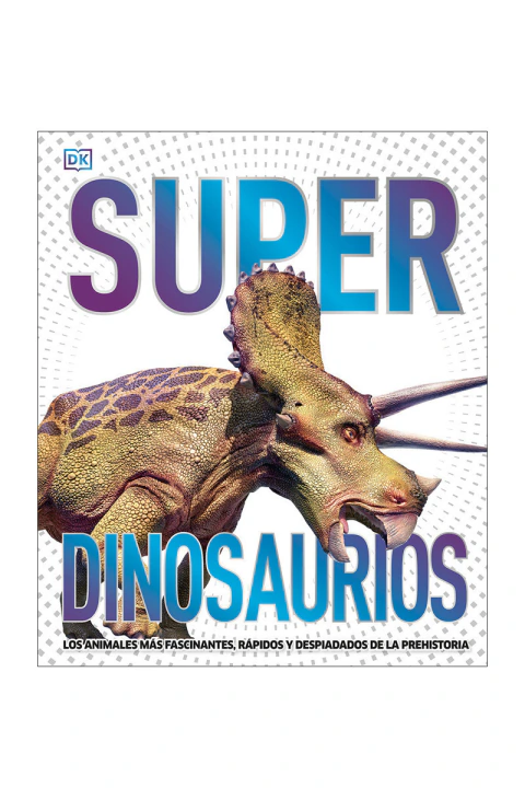 Super dinosaurios