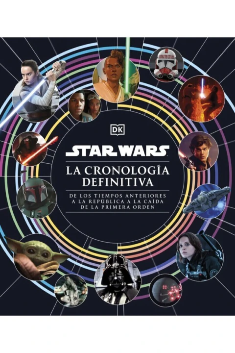Star wars. Cronología definitiva