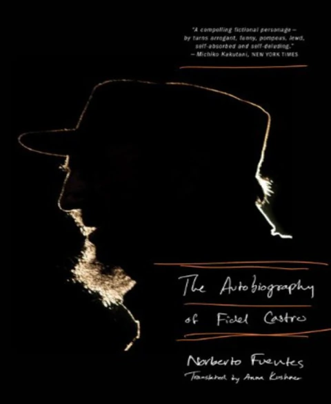 THE AUTOBIOGRAPHY OF FIDEL CASTRO