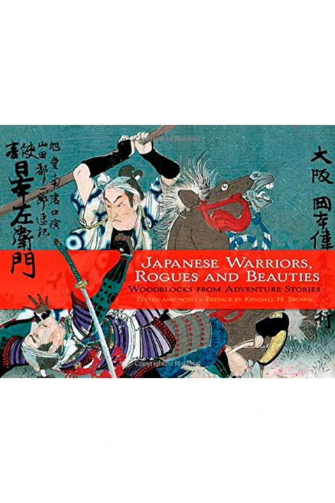 JAPANESE WARRIORS, ROGUES AND BEAUTIES