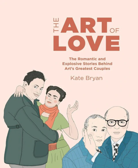The art of love: Teh romantic and explosive stories behind arts greatest couples