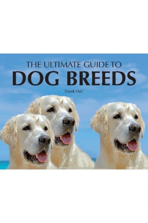 ULTIMATE GUIDE TO DOG BREEDS
