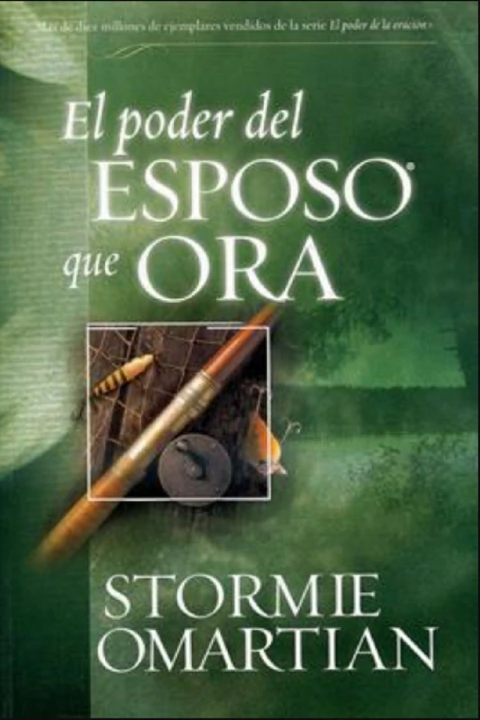 EL PODER DEL ESPOSO QUE ORA