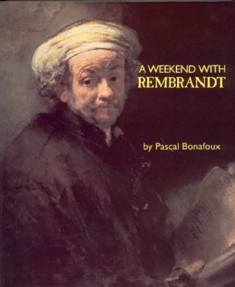 A WEEKEND WITH REMBRANT