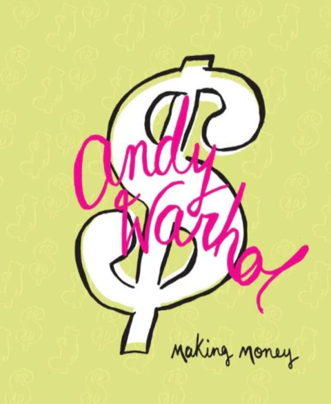 ANDY WARHOL MAKING MONEY