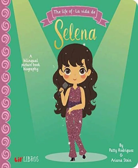 The life of - La vida de Selena: A Lil Libros Bilingual Biography