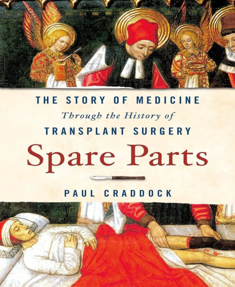 Spare parts: the story of medicine
