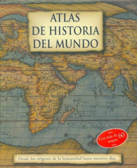 ATLAS DE HISTORIA DEL MUNDO