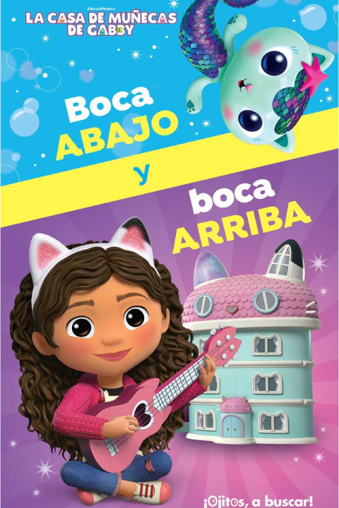 La Casa de Muñecas de Gabby, Boca Abajo y Boca Arriba