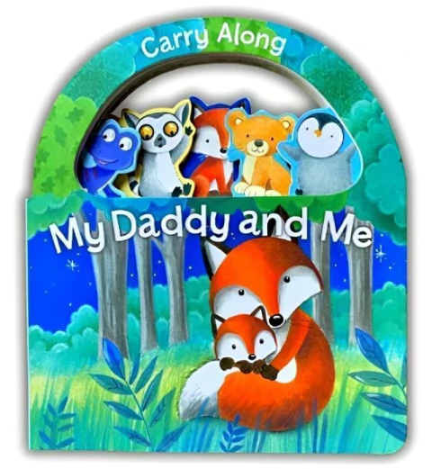 Carry along my daddy and me