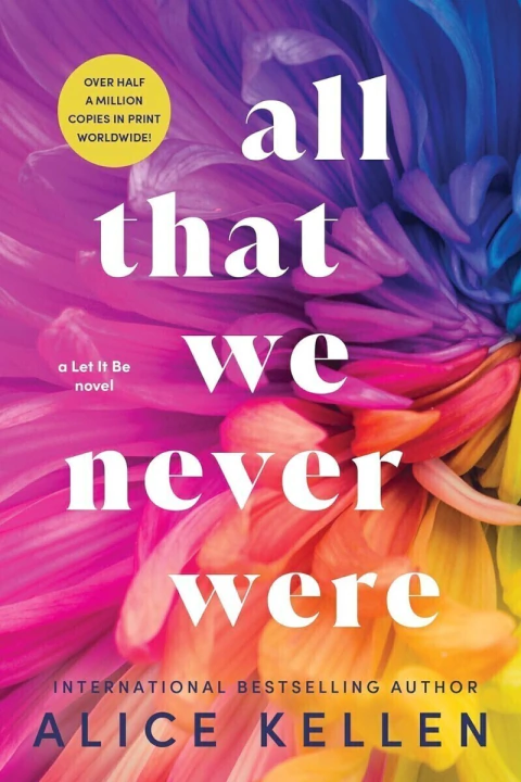 All that we never were