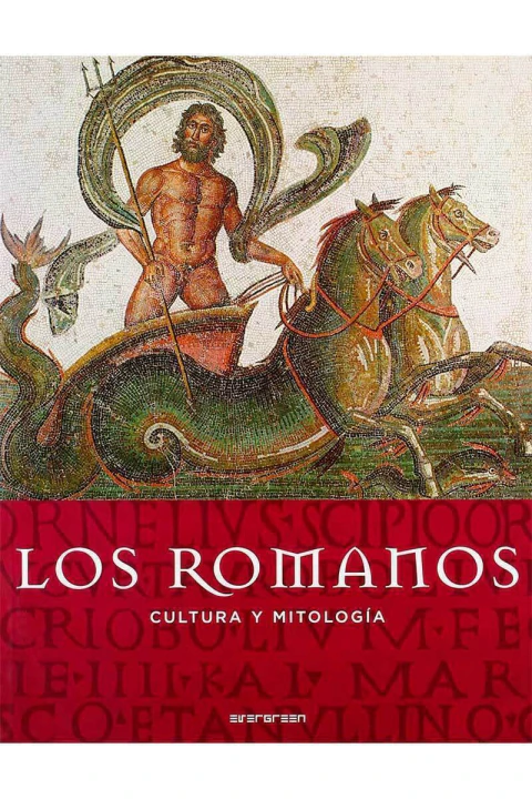 LOS ROMANOS, CULTURA Y MITOLOGIA