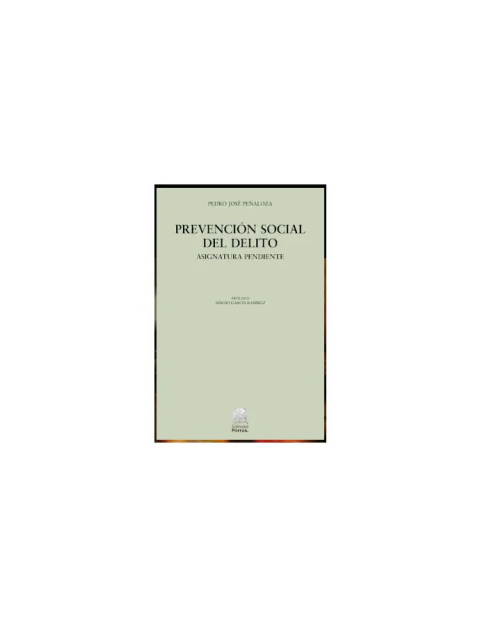 PREVENCION SOCIAL DEL DELITO ASIGNATURA PENDIENTE