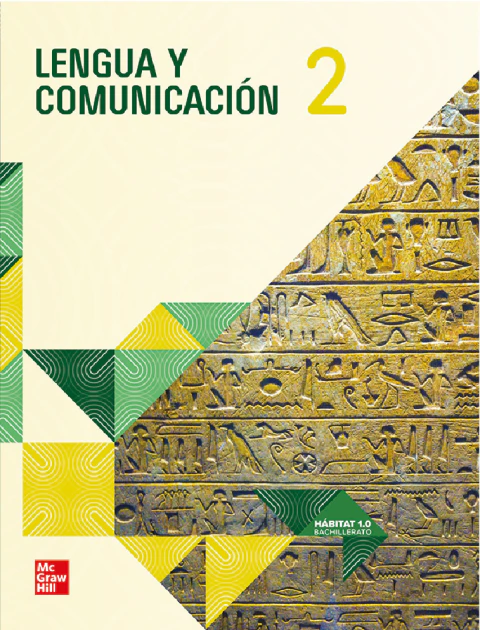 Lengua y Comunicación 2 / Hábitat 1.0 Bachillerato