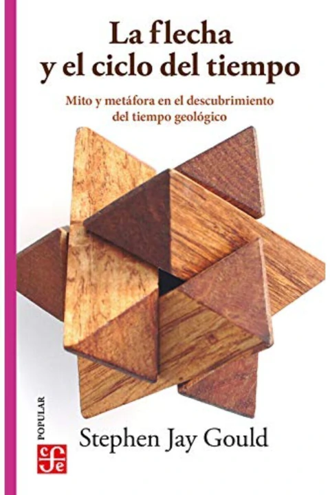 LA FLECHA Y EL CICLO DEL TIEMPO MITO Y METAFORA EN EL DESCUBRIMIENTO DEL TIEMPO GEOLOGICO