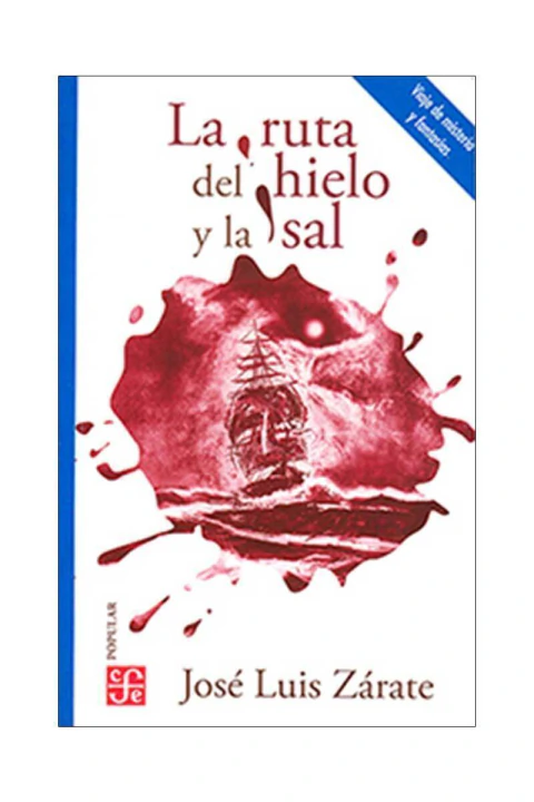 La Ruta Del Hielo Y La Sal