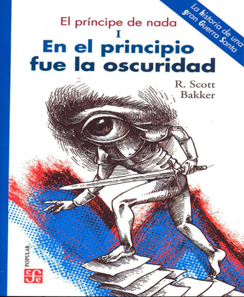 EN EL PRINCIPIO FUE LA OSCURIDAD I EL PRINCIPE DE NADA