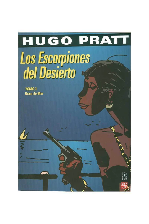 LOS ESCORPIONES DEL DESIERTO. TOMO 3. BRISA DE MAR