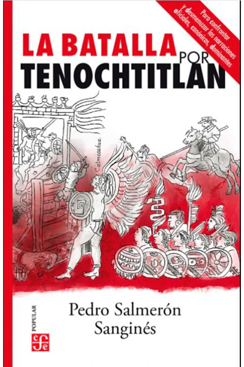 LA BATALLA POR TENOCHTITLAN