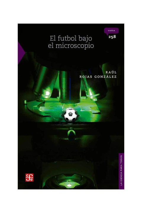 El futbol bajo el microscopio