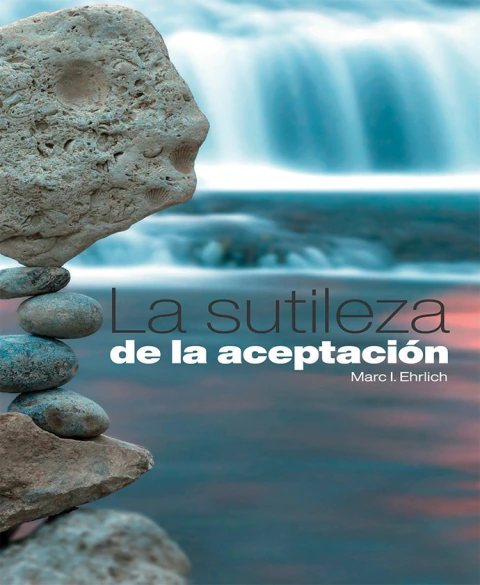 La sutileza de la aceptación