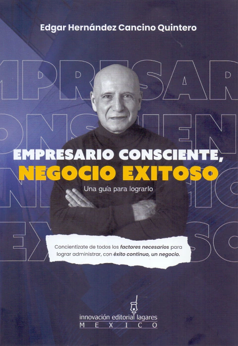 EMPRESARIO CONSCIENTE, NEGOCIO EXITOSO