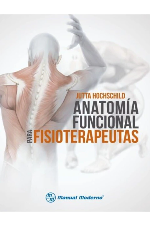 ANATOMIA FUNCIONAL PARA FISIOTERAPEUTAS