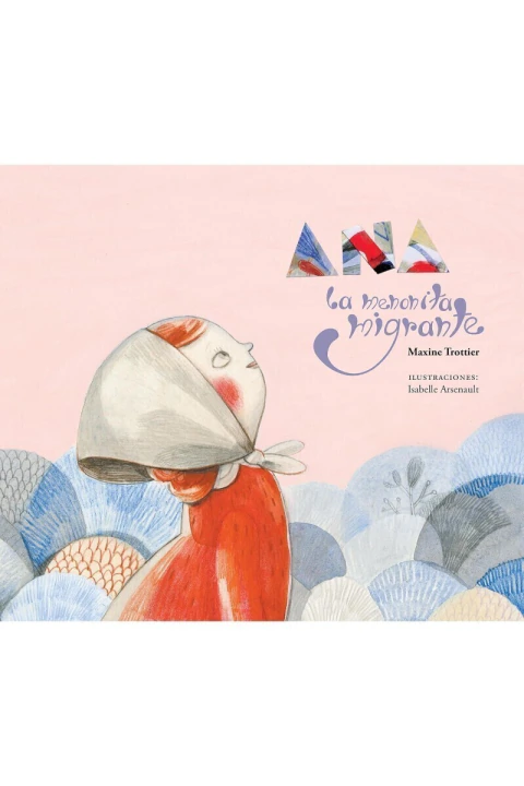 ANA, LA MENONITA MIGRANTE