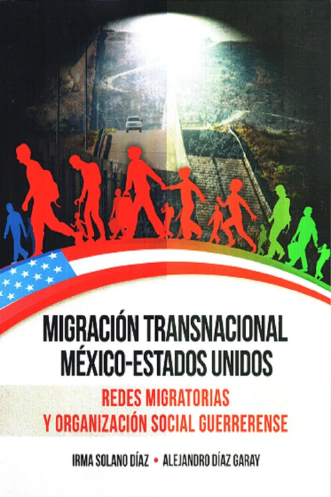 Migración transnacional México-Estados Unidos