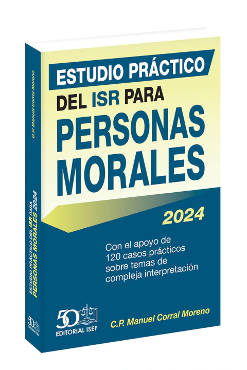 Estudio Práctico del ISR para Personas Morales 2024