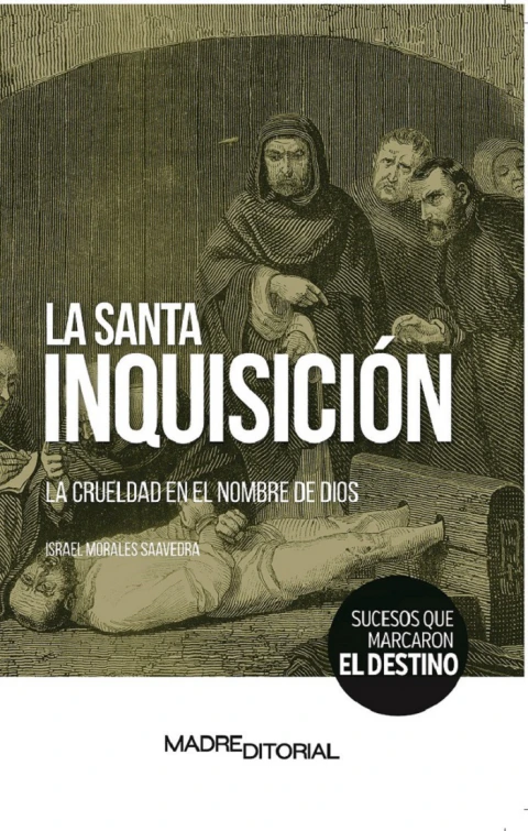 LA SANTA INQUISICIÓN