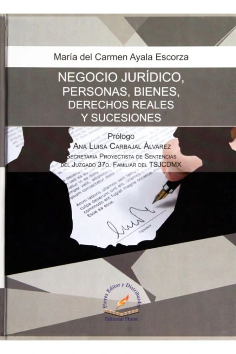 NEGOCIO JURIDICO, PERSONAS, BIENES, DERECHOS REALES Y SUCESIONES
