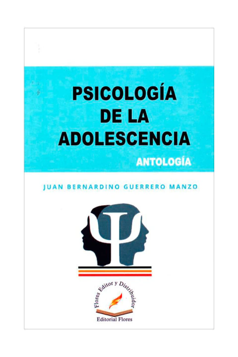 PSICOLOGIA DE LA ADOLESCENCIA (ANTOLOGIA)